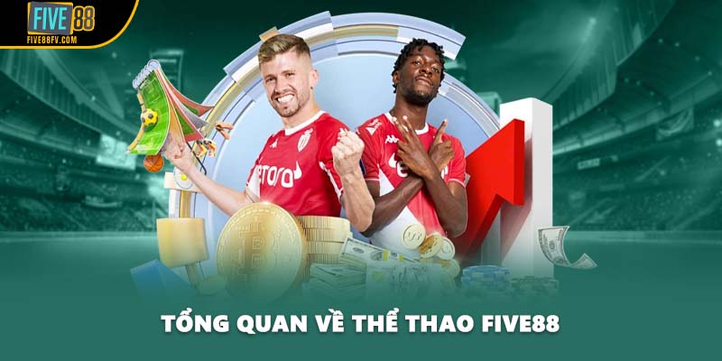 Tổng quan về thể thao Five88